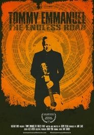 Tommy Emmanuel: The Endless Road series tv
