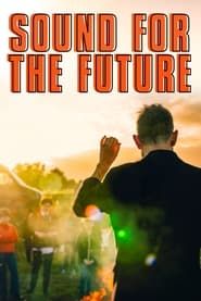 Sound for the Future (2022)