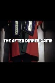 watch The After Dinner Game