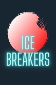 Ice Breakers series tv