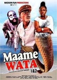 Maame Wata 1 & 2 series tv