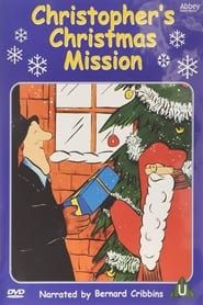 Affiche de Christopher's Christmas Mission