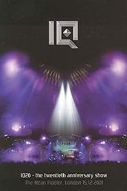 IQ - The Twenty Anniversary Show (2001)