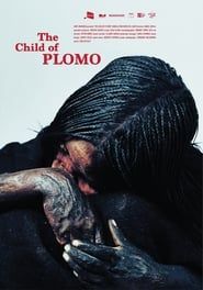 The child of Plomo 2021 streaming