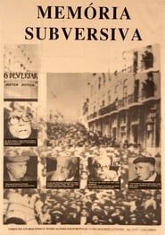 Memória Subversiva: Anarquismo e Sindicalismo em Portugal (1910-1975) series tv