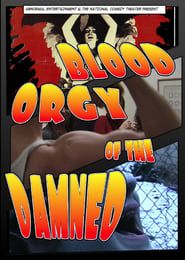 watch Blood Orgy of the Damned