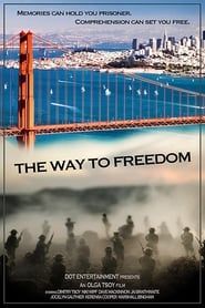 The Way to Freedom series tv