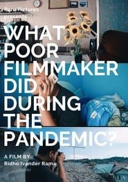 What Poor Filmmakers Did During the Pandemic? series tv