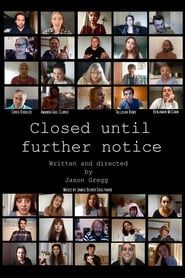 Closed Until Further Notice series tv