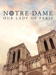 Notre-Dame: Our Lady of Paris series tv