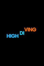 Love High Diving series tv