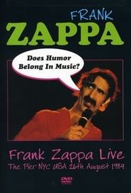 Frank Zappa: Does Humor Belong in Music? series tv