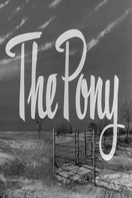 The Pony (1955)