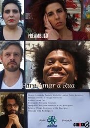Preâmbulo Para Amar a Rua series tv