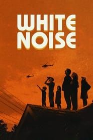 White Noise 2022 streaming