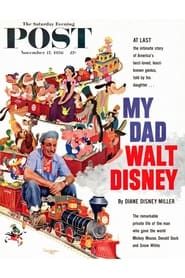 Image My Dad, Walt Disney