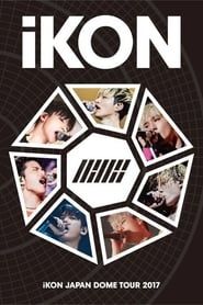 watch iKON Japan Dome Tour 2017