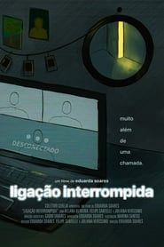 watch Ligação Interrompida