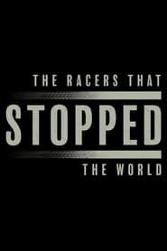 The Racers That Stopped The World series tv