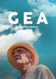 watch Gea - L'ultima mucca