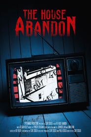 The House Abandon series tv