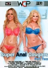 Super Anal Cougars 2 2011 streaming
