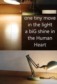 Image one tiny move in the ligHt, a biG shine in the Human Heart