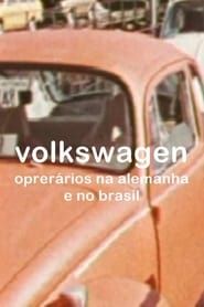 Volkswagen: Operários na Alemanha e no Brasil (1974)