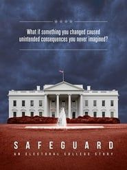 Safeguard: An Electoral College Story series tv