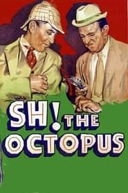 Sh! The Octopus series tv