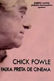 Chick Fowle, Faixa Preta de Cinema series tv