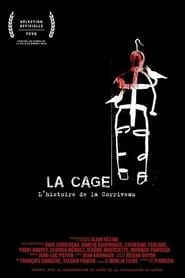 Image La cage: L'histoire de la Corriveau