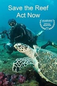 Image Save the Reef Act Now