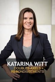 Katarina Witt, doubles axels et rebondissements 2020 streaming