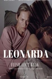 Leonarda – Flesh Ain’t Weak 2020 streaming