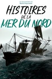 Histoires de la mer du Nord (2020)