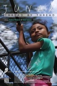 Junax, Thread By Thread series tv