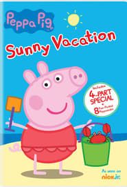 Peppa Pig: Sunny Vacation series tv