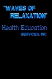 Waves of Relaxation series tv