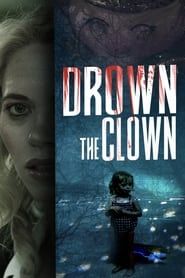 Drown the Clown series tv