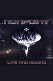 Nonpoint - Live and Kicking series tv