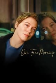 One Fine Morning series tv