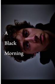 A Black Morning (2020)
