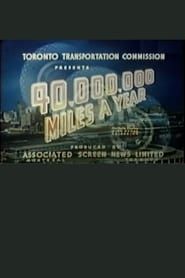 40,000,000 Miles a Year series tv