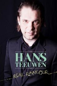 Hans Teeuwen: Real Rancour series tv