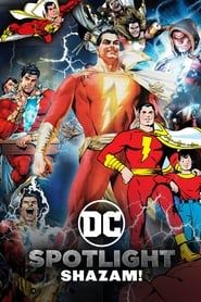 DC Spotlight: Shazam! series tv