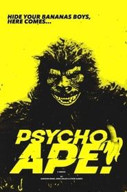 Psycho Ape! 2020 streaming