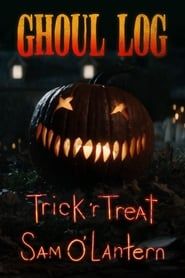 The Ghoul Log: Trick 'r Treat Sam O'Lantern series tv