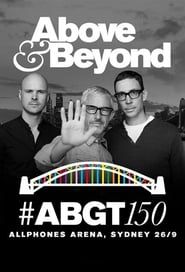 Above & Beyond #ABGT150 series tv