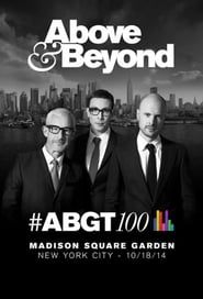 Above & Beyond #ABGT100 2014 streaming